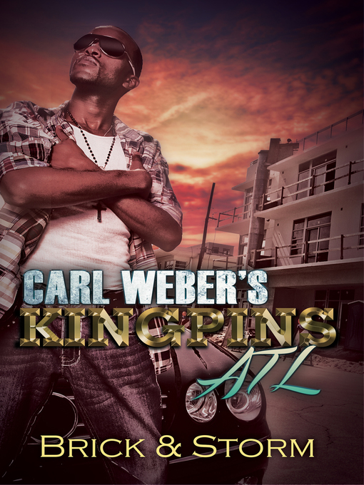 Title details for Carl Weber's Kingpins by Brick - Wait list